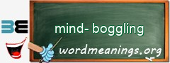 WordMeaning blackboard for mind-boggling